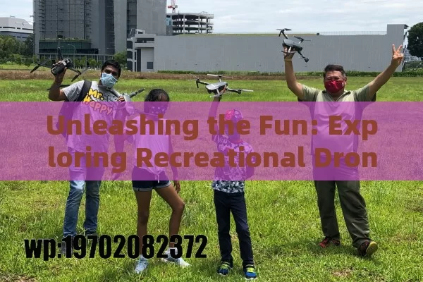 Unleashing the Fun: Exploring Recreational Drones for Kids in the USA