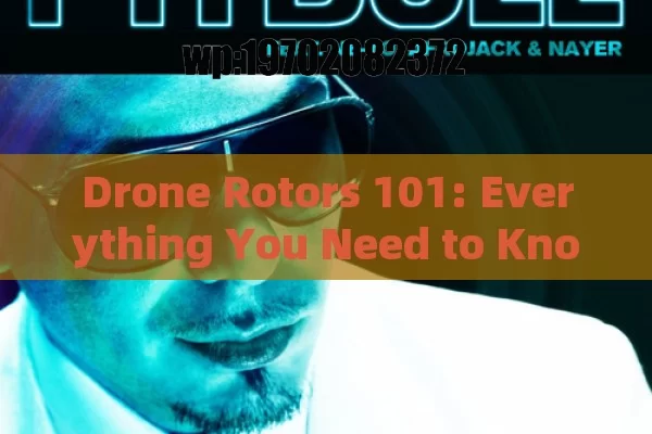 Drone Rotors 101: Everything You Need to Know Before Taking Flight