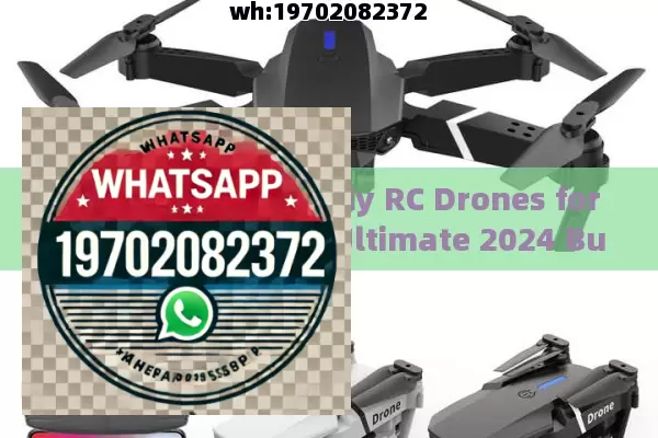 5 Best Ready-to-Fly RC Drones for Beginners: Your Ultimate 2024 Buying Guide